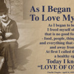 As I began to love myself Charlie Chaplin