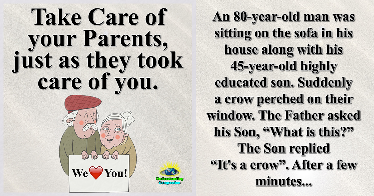 Respect Your Parents In Their Old Age Heart Touching Story