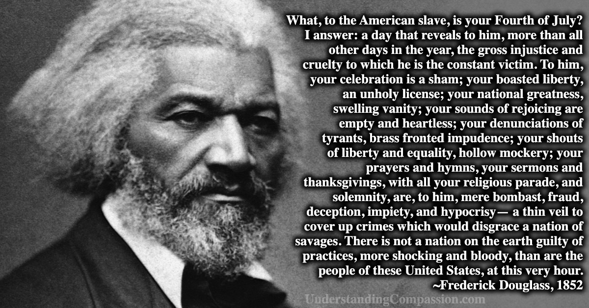 Frederick Douglass What To The Slave Is The Fourth Of July Understanding Compassion