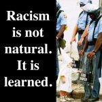 Racism is not natural