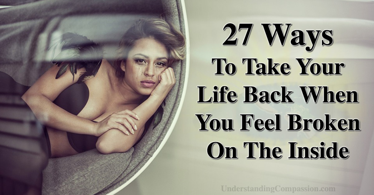How To Get Your Life Back On Track When You Feel Broken
